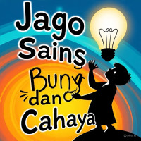 Jagoan:Sains:Bunyi:Dan=Cahaya