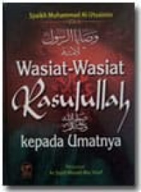 Kisah Teladan Umat 10 wasiat Nabi Muhammad SAW